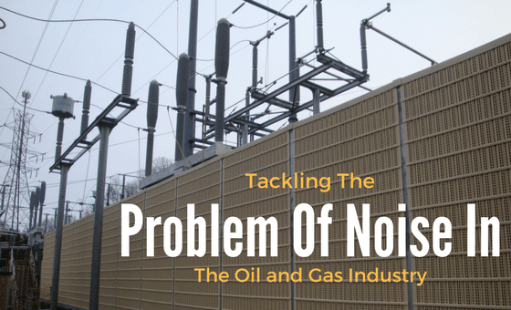 tackling the problem of noise in the oil and gas industry