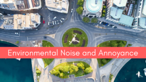 Environmental Noise and Annoyance